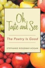 Oh, Taste and See af Stephanie Ridgeway-Hogan