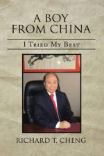 A Boy from China af Richard T. Cheng