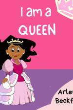 I Am a Queen af Arlene Beckford
