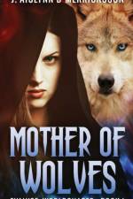 Mother Of Wolves