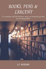 Books, Pens & Larceny af José F Nodar