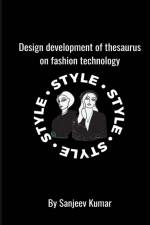 Design development of thesaurus on fashion technology af Kumar Sanjeev