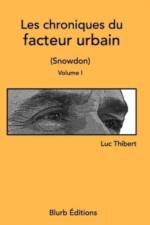 LES CHRONIQUES DU FACTEUR URBAIN VOLUME af Luc Thibert