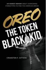 Oreo the Token Black Kid af Cranston F. Gittens