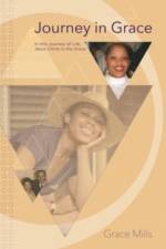 Journey in Grace af Grace Mills