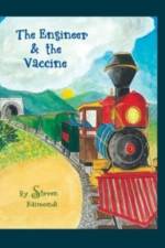 Engineer & the Vaccine af Steven Raimondi