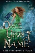 Once Upon a Name af Collected Authors