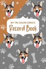 My Tri-Color Corgi's Record Book af Paperland