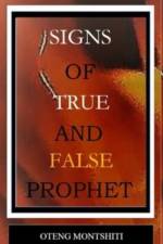 Signs of false and true prophets af Oteng Montshiti