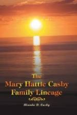 Mary Hattie Casby Family Lineage af Blanda D Casby