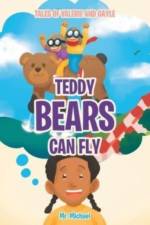 Teddy Bears Can Fly af Mr Michael