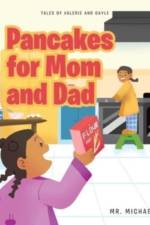 Pancakes for Mom and Dad af Mr Michael