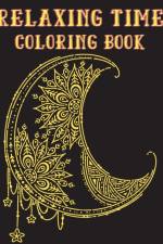 RELAXING TIME COLORING BOOK af Adele Ward