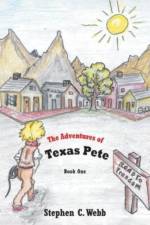 The Adventures of Texas Pete af Stephen C Webb