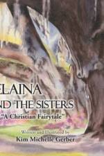 Elaina and the Sisters af Kim Michelle Gerber