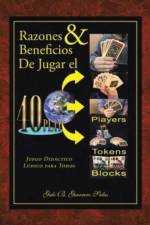 Razones and Beneficios De Jugar el 40Play af Galo B Guerrero Salas
