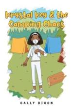 Krystal Key and the Camping Chaos af Cally Dixon