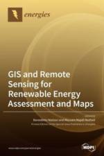 GIS and Remote Sensing for Renewable Energy Assessment and Maps