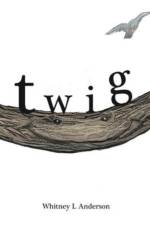 Twig af Whitney L Anderson