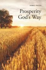 Prosperity God's Way af Thomas Frazier