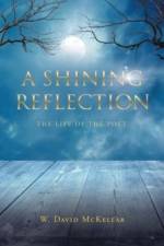A Shining Reflection af W David McKellar