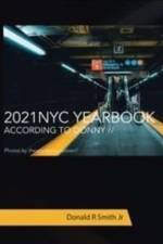 2021 Nyc Yearbook af Donald R Smith