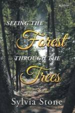 Seeing the Forest Through the Trees af Sylvia Stone