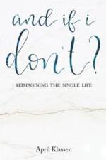 And If I Don't? af April Klassen