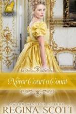 Never Court a Count af Regina Scott