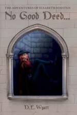 No Good Deed... af D. E. Wyatt