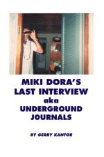 Miki Dora's Last Interview aka Underground Journals af Miki (Mickey) Dora