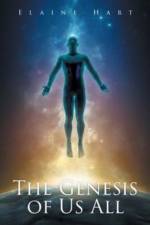 The Genesis of Us All af Elaine Hart