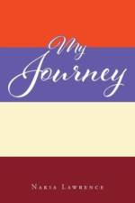 My Journey af Nakia Lawrence
