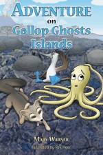 Adventure on Gallup Ghosts Islands af Mary Warner