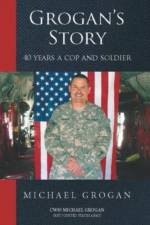 Grogan's Story af Cw03 Mi Grogan (Ret ) United States Army