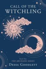 Call of the Witchling af Dessa Goodlett