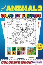 Cute Animals COLOR BY NUMBERS Coloring Book for Kids Ages 4-8 af Penelope Moore