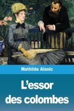 L'essor des colombes af Mathilde Alanic