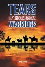 Tears of the American Warriors af Larry Leslie