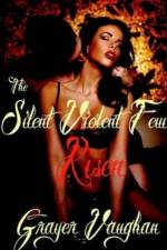 THE SILENT VIOLENT FEW: RISEN af Grayer Vaughan