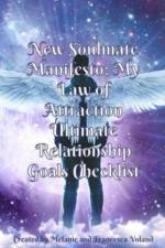 NEW SOULMATE MANIFESTO: MY LAW OF ATTRAC af Fran Voland