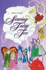 Serving Fairy Tea af Marie Landles