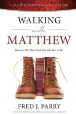 Walking With Matthew af Fred J Parry