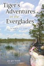 Tiger's Adventures in the Everglades