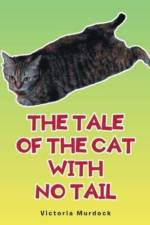 The Tale of the Cat with No Tail af Victoria Murdock