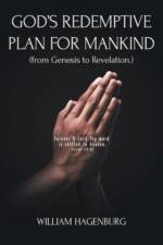God's Redemptive Plan for Mankind af William Hagenburg