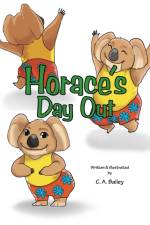 Horace's Day Out af C. A. Bailey