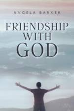 Friendship With God af Angela Barker