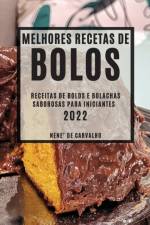 MELHORES RECEITAS DE BOLOS 2022 af Nene' de Carvalho