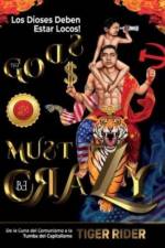 Los Dioses Deben Estar Locos: De la Cuna del Comunismo a la Tumba del Capitalismo af Tiger Rider